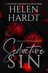  Helen Hardt - Seductive Sin - Bellamy Brothers, #3.