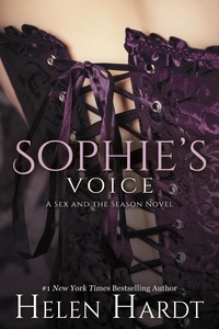  Helen Hardt - Sophie's Voice - Sex and the Season, #4.