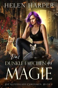 Das dunkle Fauchen der Magie