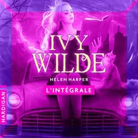 Ivy Wilde - L'intégrale