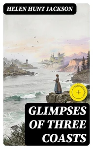 Glimpses of Three Coasts