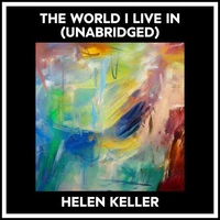 The World I Live In (Unabridged)