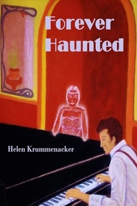 Helen Krummenacker - Forever Haunted - The Forever Detective, #2.