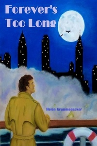  Helen Krummenacker - Forever's Too Long - The Forever Detective, #1.