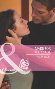 Helen Lacey - Made For Marriage.