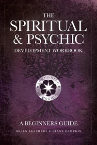 The Spiritual &amp; Psychic Development Workbook: A Beginners Guide