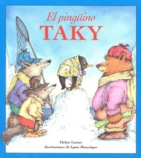 Helen Lester et Lynn Munsinger - El Pingüino Taky - Tacky the Penguin (Spanish Edition).