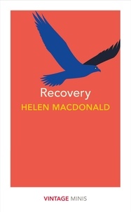 Helen Macdonald - Recovery - Vintage Minis.