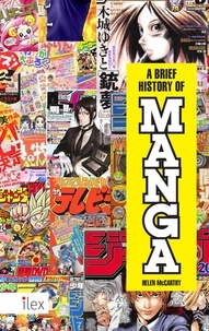 Helen McCarthy - A Brief History of Manga /anglais.