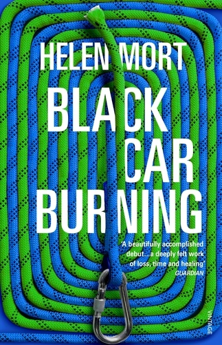 Helen Mort - Black Car Burning.