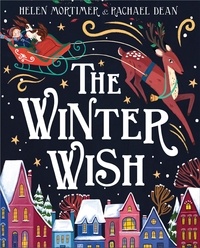 Helen Mortimer et Rachael Dean - The Winter Wish.