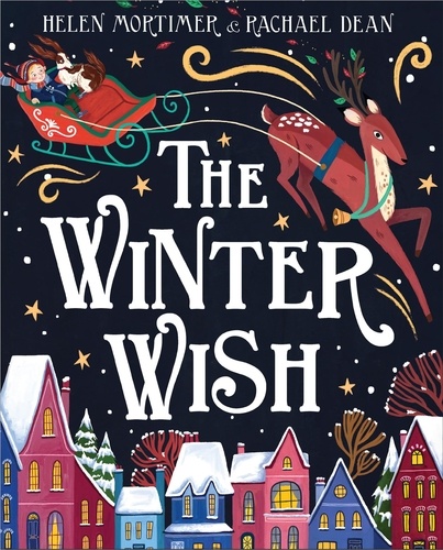 Helen Mortimer et Rachael Dean - The Winter Wish.
