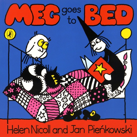 Helen Nicoll et Jan Pienkowski - Meg Goes to Bed.