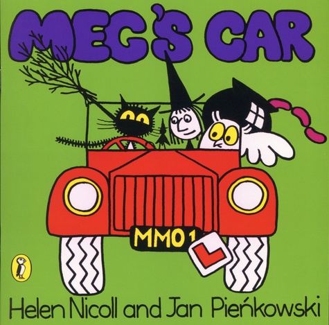Helen Nicoll et Jan Pienkowski - The Meg and Mog Books  : Meg's Car.