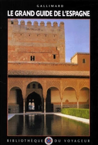Le Grand Guide De L'Espagne. Edition 2000