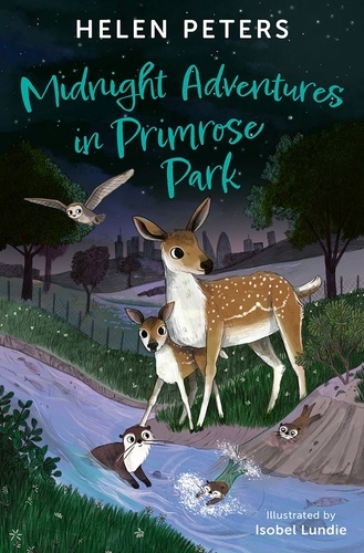 Helen Peters - Midnight Adventures in Primrose Park.