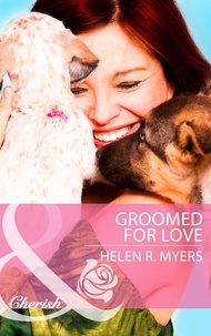 Helen R. Myers - Groomed For Love.