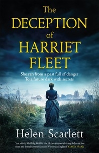 Helen Scarlett - The Deception of Harriet Fleet - Chilling Victorian Gothic mystery that grips from first to last.