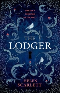 Helen Scarlett - The Lodger - A captivating historical mystery that will keep you hooked from first page to last.