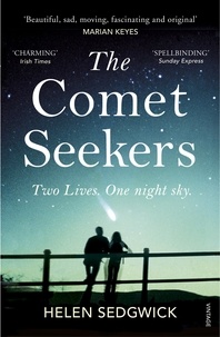 Helen Sedgwick - The Comet Seekers.