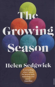 Helen Sedgwick - The Growing Season.