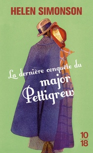 Helen Simonson - La dernière conquète du major Pettigrew.