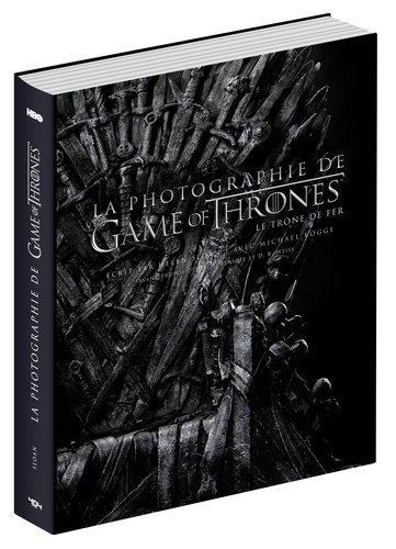 La photographie de Game of Thrones - Le trône de fer