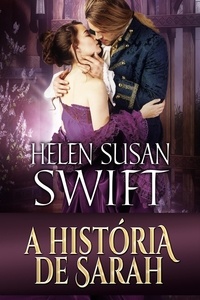  Helen Susan Swift - A História de Sarah.