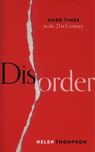 Disorder. Hard Times in the 21st Century