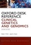 Oxford Desk Reference: Clinical Genetics and Genomics 2nd edition
