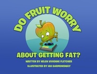  Helen Vivienne Fletcher - Do Fruit Worry About Getting Fat?.