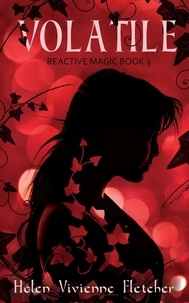  Helen Vivienne Fletcher - Volatile - Reactive Magic, #3.