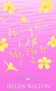 Moving On with Mr. Fix It