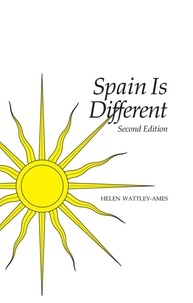 Helen Wattley-Ames - Spain is Different.