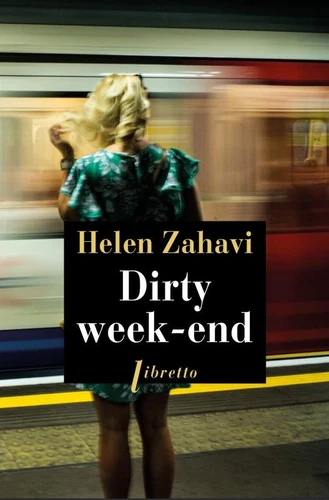 Dirty week-end roman