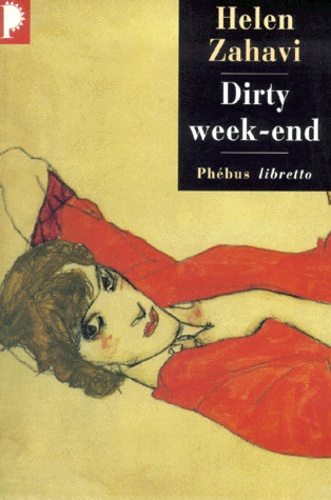 Helen Zahavi - Dirty week-end.