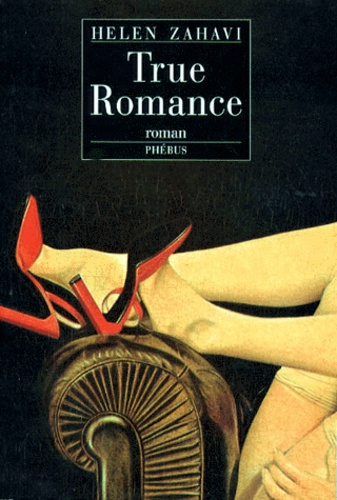 Helen Zahavi - True romance.
