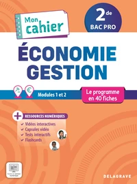 Mon cahier d'économie-gestion 2de Bac Pro