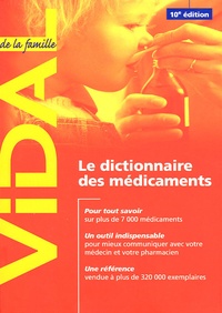 Héléna Beauvallon - Vidal de la famille - Le dictionnaire des médicaments.