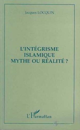 Héléna Besserman Vianna - L'intégrisme islamique, mythe ou réalité ?.