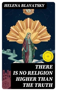 There is no Religion Higher than the Truth (Annotated)