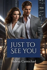 Just to See You