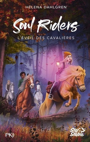 Soul Riders Tome 2 L'éveil des cavalières