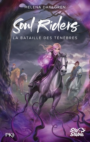 Soul Riders Tome 3 La bataille des ténèbres