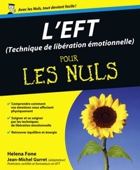 Helena Fone - L'EFT (Technique de libération émotionnelle) pour les Nuls.