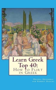 Learn Greek Top 40: How to Flirt in Greek