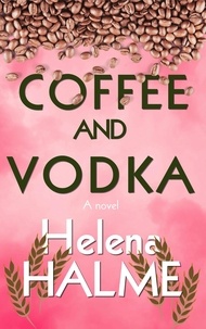  Helena Halme - Coffee and Vodka.
