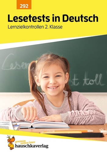 Helena Heiß - Lernzielkontrollen, Tests und Proben 292 : Lesetests in Deutsch - Lernzielkontrollen 2. Klasse.