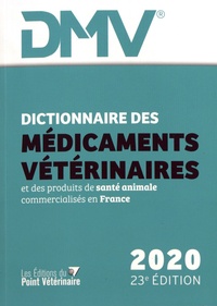 Helena Heracek - Dictionnaire des médicaments vétérinaires et des produits de santé animale commercialisés en France.