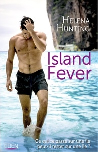 Téléchargement de livres gratuits sur kindle Island Fever (French Edition) 9782824612928 par Helena Hunting 